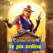 tv pix online